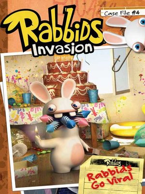 cover image of Case File #4 Rabbids Go Viral